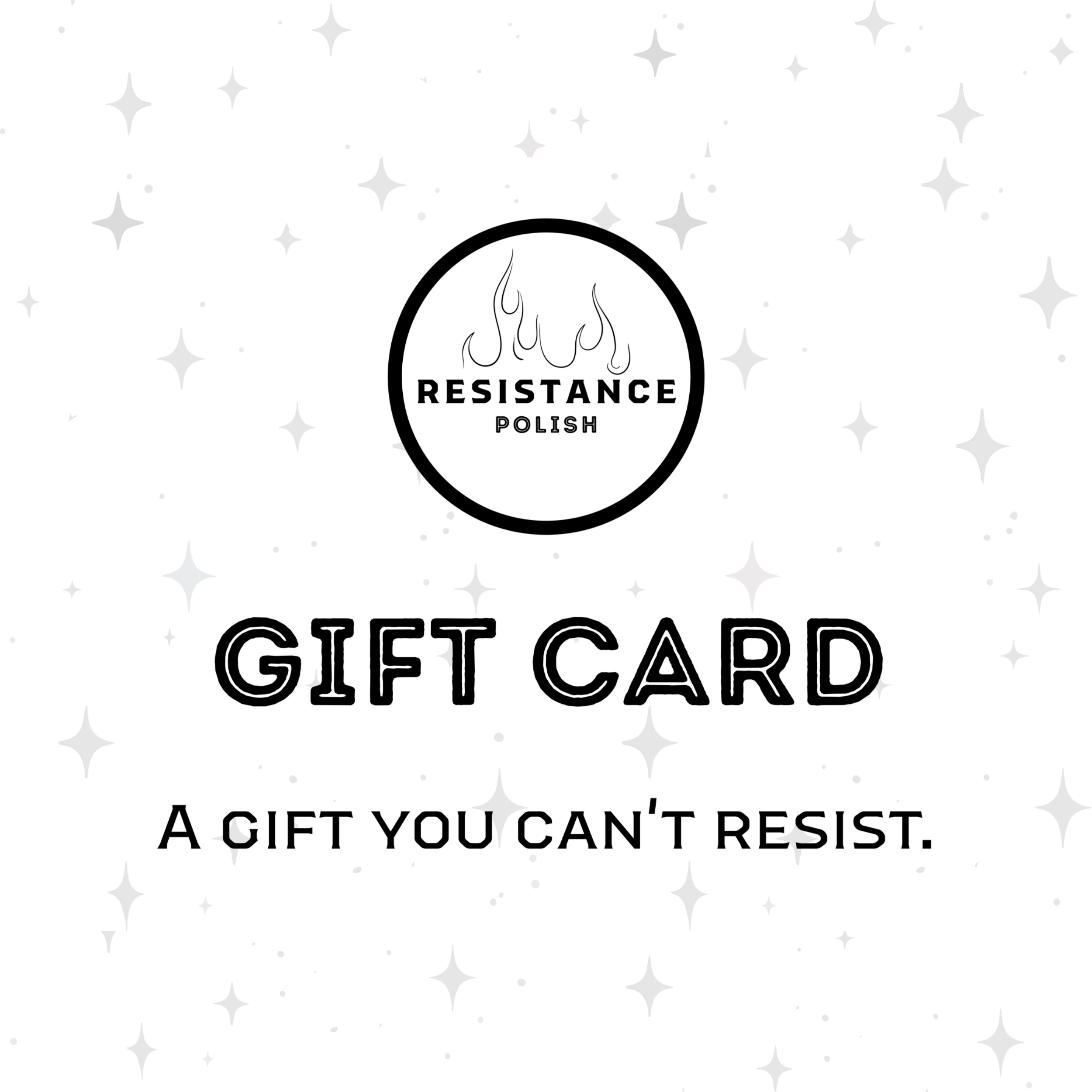 Resistance Polish Gift Card